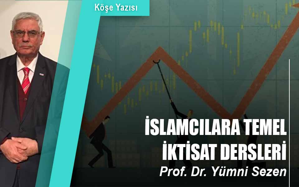 408772İSLAMCILARA TEMEL İKTİSAT DERSLERİ düşük kalite.jpg
